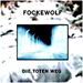 Fockewolf: Die Toten Weg
